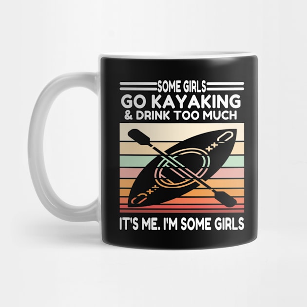 Some Girls Go Kayaking And Drink Too Much by raeex